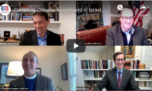 Watch Webinar on New JINSA Gemunder Center Report Curtailing Chinese Investment in Israel: ﻿A Comprehensive and Cooperative U.S.-Israeli Strategy