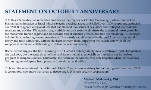 Statement from JINSA President and CEO Dr. Michael Makovsky on October 7 Anniversary